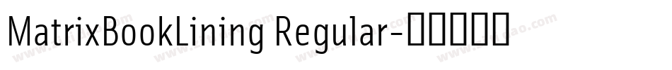 MatrixBookLining Regular字体转换